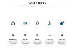 Data visibility ppt powerpoint presentation icon background images cpb