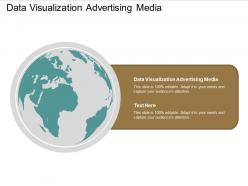 Data visualization advertising media ppt powerpoint presentation gallery sample cpb