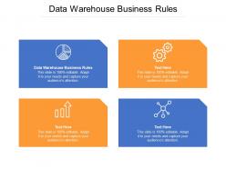 Data warehouse business rules ppt powerpoint presentation model good cpb