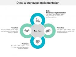 Data warehouse implementation ppt powerpoint presentation model display cpb