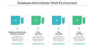 Database administrator work environment ppt powerpoint presentation file samples cpb