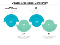 Database application management ppt powerpoint presentation gallery format cpb