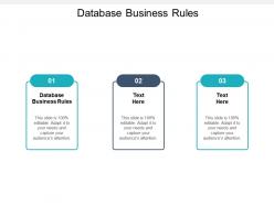 Database business rules ppt powerpoint presentation infographics skills cpb