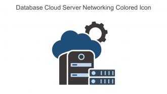 Database Cloud Server Networking Colored Icon In Powerpoint Pptx Png And Editable Eps Format
