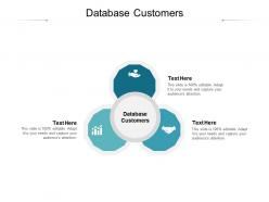 Database customers ppt powerpoint presentation show templates cpb