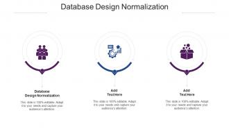 Database Design Normalization In Powerpoint And Google Slides Cpb