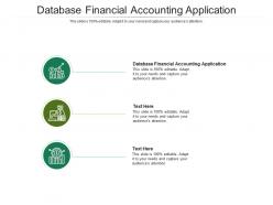 Database financial accounting application ppt powerpoint presentation inspiration professional cpb