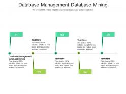 Database management database mining ppt powerpoint presentation infographic template graphics pictures cpb