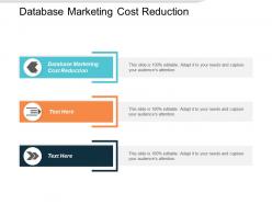 Database marketing cost reduction ppt powerpoint presentation file graphics cpb