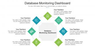Database Monitoring Dashboard Ppt Powerpoint Presentation Show Design Ideas Cpb