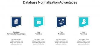Database Normalization Advantages Ppt Powerpoint Presentation Layouts Tips Cpb