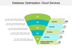 Database optimization cloud services ppt powerpoint presentation portfolio mockup cpb