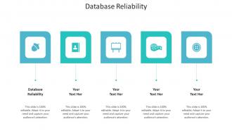 Database reliability ppt powerpoint presentation ideas maker cpb