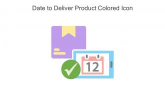 Date To Deliver Product Colored Icon In Powerpoint Pptx Png And Editable Eps Format