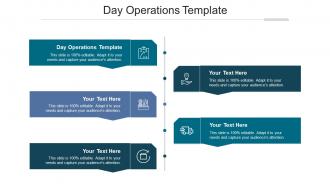 Day operations template ppt powerpoint presentation infographic template elements cpb