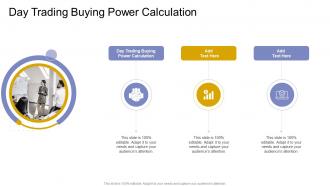 Day Trading Buying Power Calculation In Powerpoint And Google Slides Cpb
