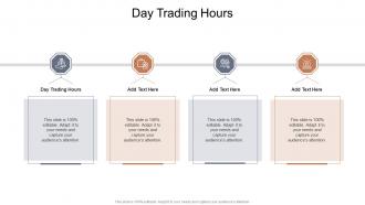 Day Trading Hours In Powerpoint And Google Slides Cpb