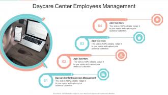 Daycare Center Employees Management In Powerpoint And Google Slides Cpb