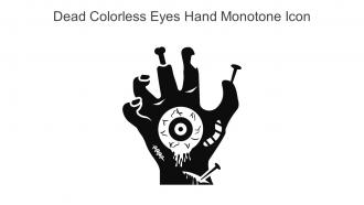 Dead Colorless Eyes Hand Monotone Icon In Powerpoint Pptx Png And Editable Eps Format