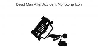 Dead Man After Accident Monotone Icon In Powerpoint Pptx Png And Editable Eps Format