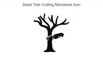Dead Tree Cutting Monotone Icon In Powerpoint Pptx Png And Editable Eps Format