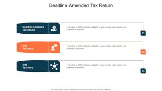 Deadline Amended Tax Return In Powerpoint And Google Slides Cpb