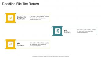 Deadline File Tax Return In Powerpoint And Google Slides Cpb