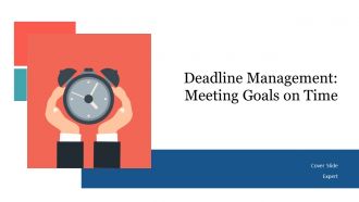 Deadline Management Meeting Goals On Time PPT Outline AT