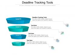 Deadline tracking tools ppt powerpoint presentation styles design templates cpb
