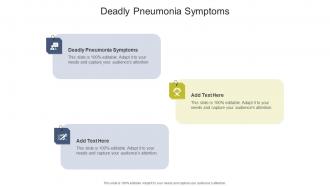 Deadly Pneumonia Symptoms In Powerpoint And Google Slides Cpb
