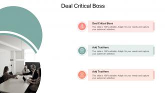 Deal Critical Boss In Powerpoint And Google Slides Cpb