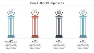 Deal difficult employees ppt powerpoint presentation portfolio good cpb