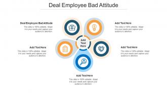 Deal Employee Bad Attitude Ppt Powerpoint Presentation Inspiration Graphics Cpb