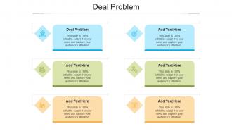 Deal Problem In Powerpoint And Google Slides Cpb