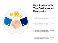 Deal review with two businessmen handshake