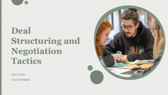 Deal Structuring And Negotiation Tactics PPT Summary AT