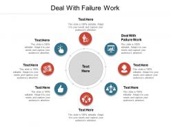 Deal with failure work ppt powerpoint presentation icon inspiration cpb