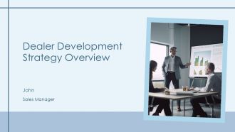 Dealer Development Strategy PPT Structure AT
