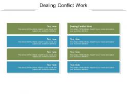 Dealing conflict work ppt powerpoint presentation infographics slide download cpb
