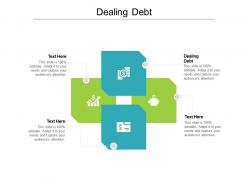 Dealing debt ppt powerpoint presentation show background designs cpb