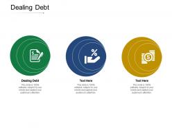 Dealing debt ppt powerpoint presentation summary example file cpb