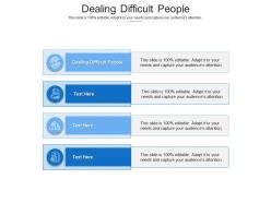 Dealing difficult people ppt powerpoint presentation portfolio outline cpb