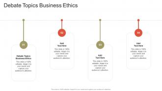 Debate Topics Business Ethics In Powerpoint And Google Slides Cpb