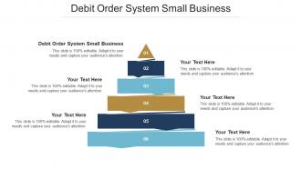 Debit Order System Small Business Ppt Powerpoint Presentation Ideas Objects Cpb