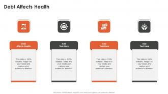 Debt Affects Health In Powerpoint And Google Slides Cpb