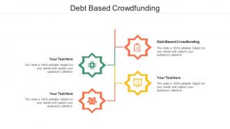Debt Based Crowdfunding Ppt Powerpoint Presentation Portfolio Example Cpb