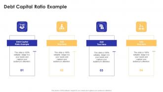Debt Capital Ratio Example In Powerpoint And Google Slides Cpb
