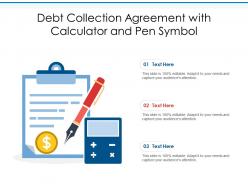 Debt Collection Agreement With Calculator And Pen Symbol
