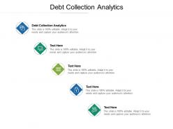Debt collection analytics ppt powerpoint presentation outline ideas cpb