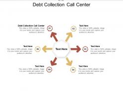 Debt collection call center ppt powerpoint presentation model inspiration cpb